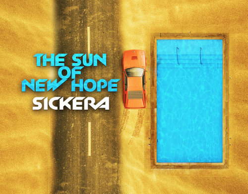 Sickera : The Sun of New Hope